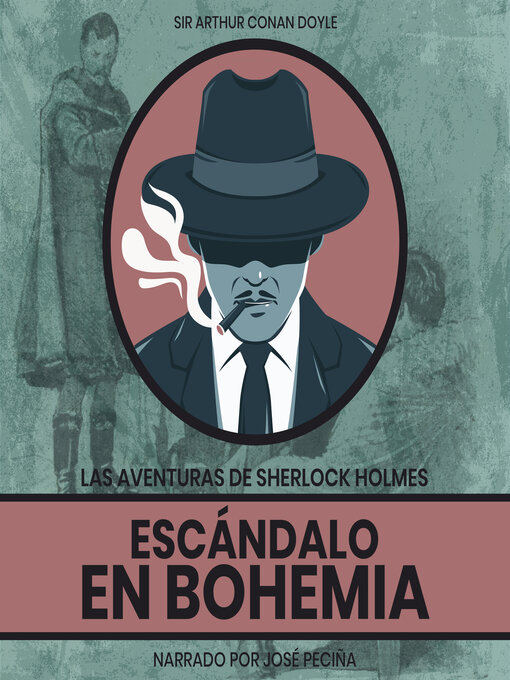 Title details for Escándalo En Bohemia by Sir Arthur Conan Doyle - Available